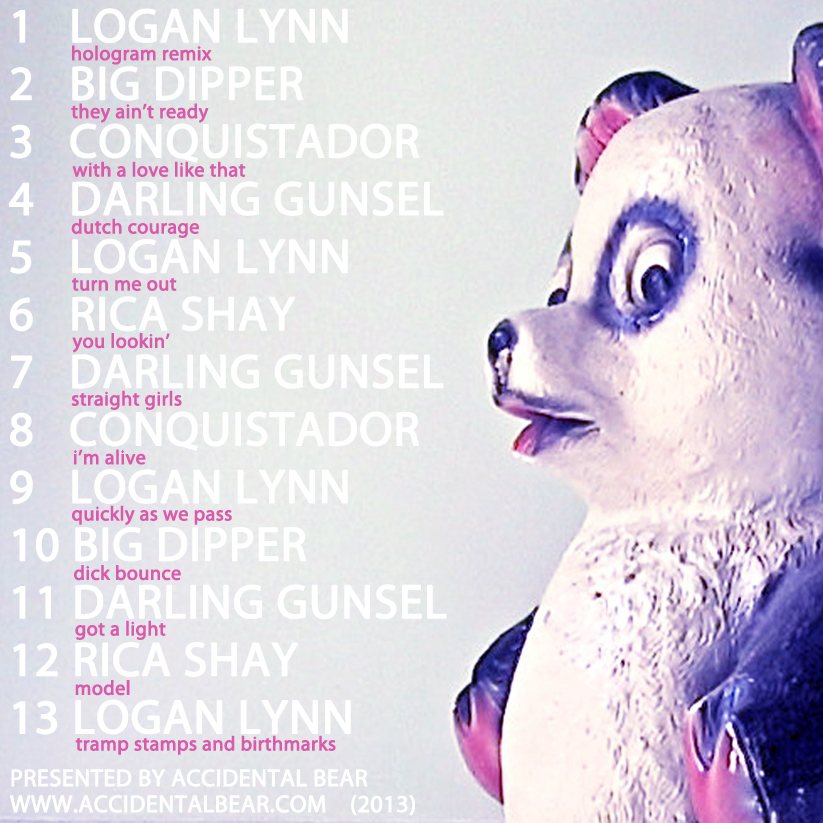 Compilation Record - 2013 - Logan Lynn + Big Dipper + Conquistador + Darling Gunsel + Rica Shay - Tracklist